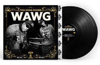 Tha Dogg Pound- W.a.W.G. (We All We Got)