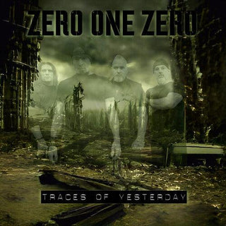 Zero One Zero- Traces Of Yesterday