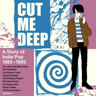 Various Artists- Cut Me Deep: A Story Of Indie Pop 1985-1989 / Various (PREORDER)