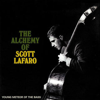 Alchemy Of Scott Lafaro: Young Meteor Of The Bass - Anthology / Various