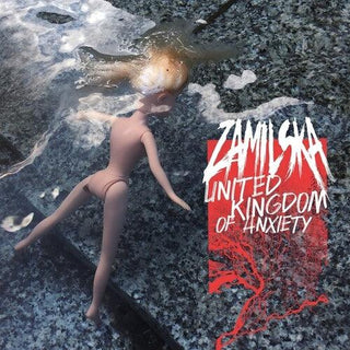 Zamilska- United Kingdom Of Anxiety (PREORDER)