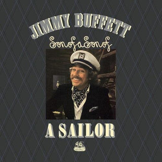 Jimmy Buffett- Son Of A Son Of A Sailor