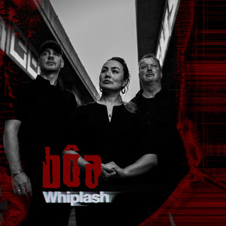 bôa- Whiplash