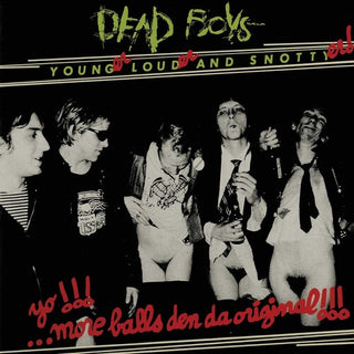 Dead Boys- Younger, Louder and Snottyer - White