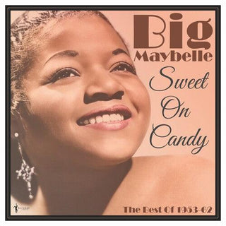 Big Maybelle- Sweet On Candy: Best Of 1953-61