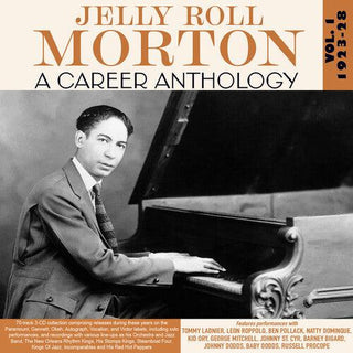 Jell Roll Morton- A Career Anthology Vol. 1 1923-28