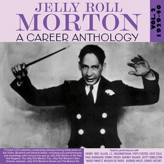 Jelly Roll Morton- A Career Anthology Vol. 2 1929-40