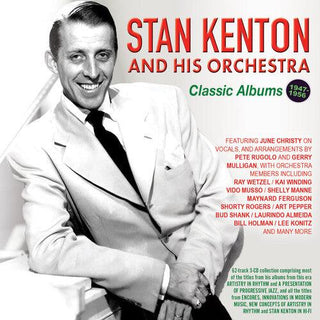 Stan Kenton & His Orchestra- Classic Albums 1947-56