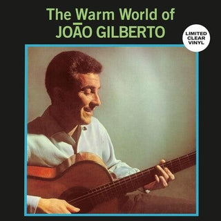 Joao Gilberto- Warm World Of Joao Gilberto