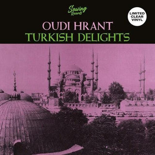 Oudi Hrant- Turkish Delight