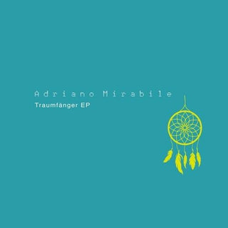 Adriano Mirabile- Traumfanger (PREORDER)