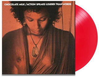 Chocolate Milk- Action Speaks Louder Than Words - Limited 180-Gram Red Colored Vinyl