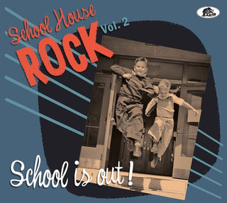 Various Artists- School House Rock, Vol. 2: School Is Out!