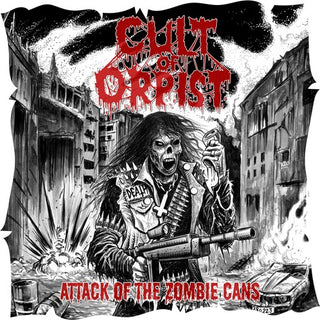 Cult of Orpist- Attack Of The Zombie Cans