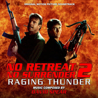 David Spear- No Retreat, No Surrender 2: Raging Thunder