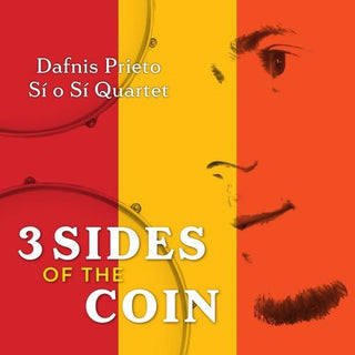 Dafnis Prieto- 3 Sides of the Coin