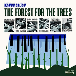 Benjamin Sigerson- The Forest For The Trees