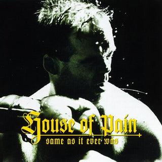 House of Pain- Same As It Ever Was (30th Anniversary)