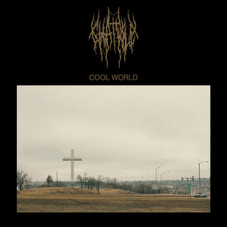 Chat Pile- Cool World (PREORDER)