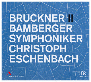 Bamberger Symphoniker- Bruckner: Symphony No. 2 (PREORDER)