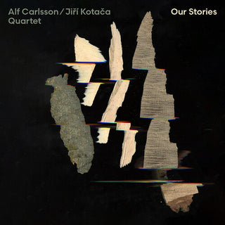 Jiri Kotaca- Alf Carlsson & Jiri Kotaca Quartet - Our Stories