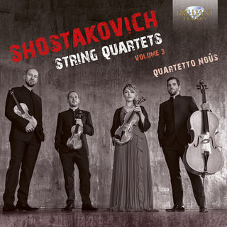 Quartetto Nous- Shostakovich: String Quartets, Vol. 3 (PREORDER)