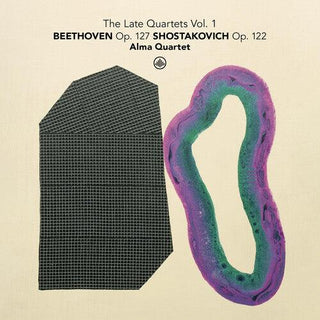 Alma Quartet- The Late Quartets, Vol. 1 - Beethoven, Op. 127 & Shostakovich, Op. 122 (PREORDER)