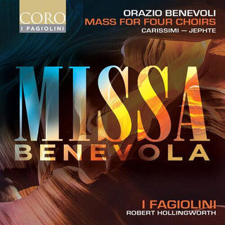 I Fagiolini- Benevoli: Missa Benevola