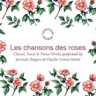 Jervaulx Singers- Les chansons des roses