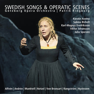 Goteborg Opera Orchestra- Swedish Songs & Operatic Scenes (PREORDER)