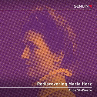 Aude St-Pierre- Rediscovering Maria Herz (PREORDER)