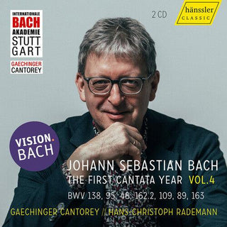 Gaechinger Cantorey- Vision Bach, Vol. 4 - BWV 138, 95, 48, 162.2, 109, 89 & 163 - The First Cantata Year