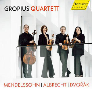 Gropius Quartett- Gropius Quartett - Mendelssohn, Albrecht & Dvorak (PREORDER)