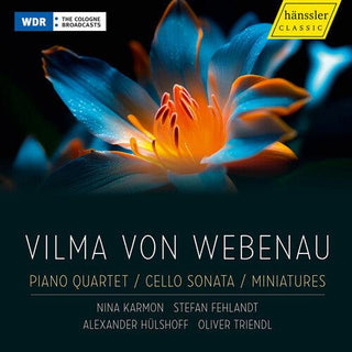 Nina Karmon- Webenau: Piano Quartet; Cello Sonata; Miniatures