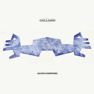 Galliano- Halfway Somewhere [Blue Vinyl] (Indie Exclusive)