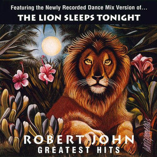 Robert John- Greatest Hits - The Lion Sleeps Tonight