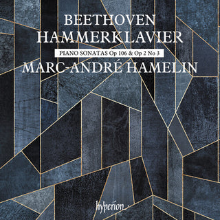 Marc-Andre Hamelin- Beethoven: Hammerklavier (PREORDER)