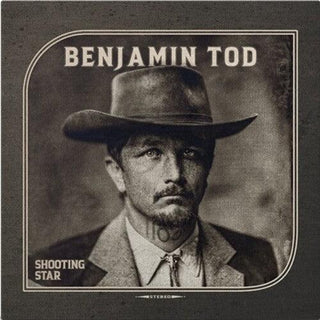 Benjamin Tod- Shooting Star (PREORDER)