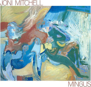 Joni Mitchell- Mingus