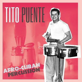 Tito Puente- Afro-Cuban Percussion