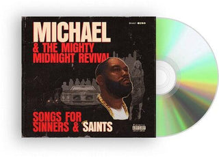 Killer Mike- Michael & The Mighty Midnight Revival - Songs For Sinners And Saints