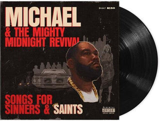 Killer Mike- Michael & The Mighty Midnight Revival - Songs For Sinners And Saints (PREORDER)