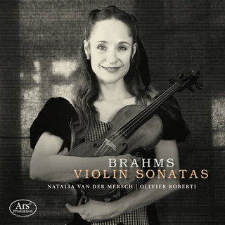 Natalia van der Mersch- Brahms: Violin Sonatas (PREORDER)