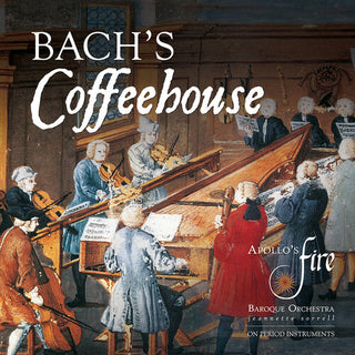 Apollo's Fire- Bach's Coffeehouse