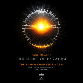 Sonic.Art Saxophonquartett- Mealor: The Light of Paradise