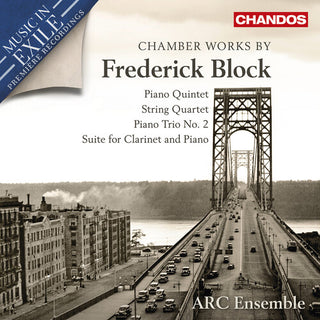 ARC Ensemble- Block: Chamber Works (PREORDER)