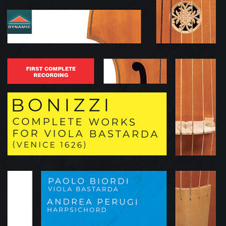 Paolo Biordi- Bonizzi: Complete Works for Viola Bastarda (Venice, 1626)