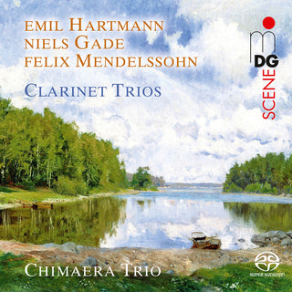 the album cover for Gade / Mendelssohn / Chimaera Trio - Clarinet Trios (Hybr)