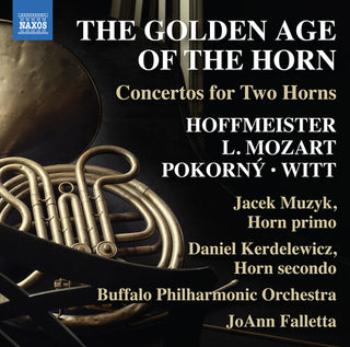 Jacek Muzyk- The Golden Age of the Horn - Concertos for Two Horns