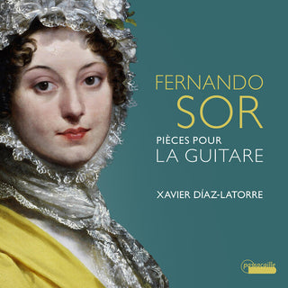 Xavier Diaz-Latorre- Sor: Pieces pour la Guitare (PREORDER)